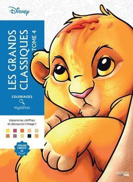 Розмальовка Дісней по номерам - Les Grands classiques Tome 4 | Coloriages mysteres Disney Hachette 4176356 фото